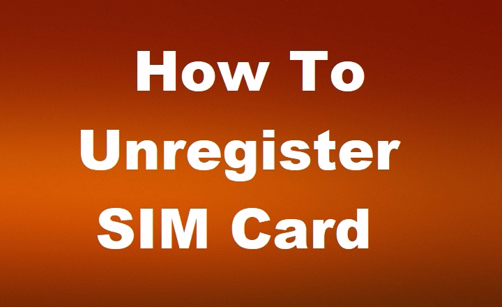 How To Unregister SIM Card