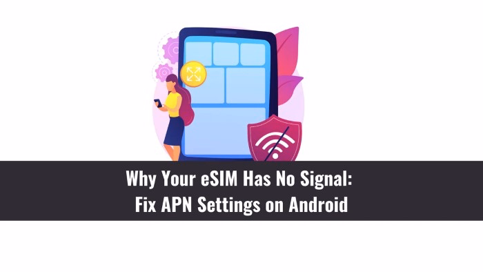 eSIM Signal Problems