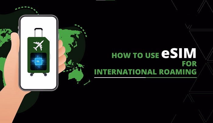 eSIM and International Roaming